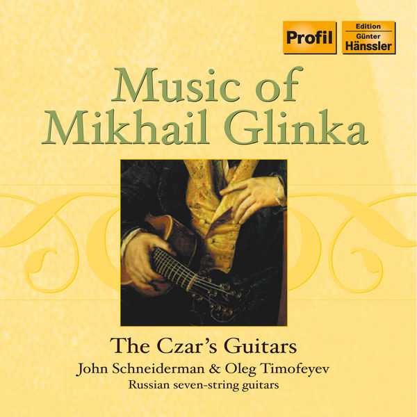 The Czar's Guitars: John Schneiderman & Oleg Timofeyev - Music by Mikhail Glinka (FLAC)