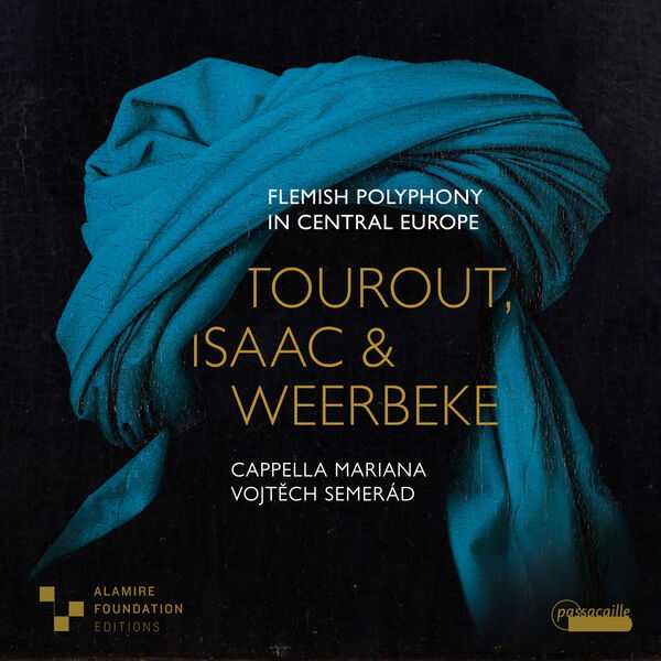 Semerád: Tourout, Isaac & Weerbeke - Flemish Polyphony in Central Europe (24/96 FLAC)