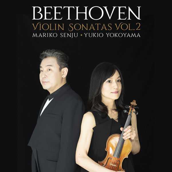 Mariko Senju, Yukio Yokoyama: Beethoven - Violin Sonatas vol.2 (24/96 FLAC)