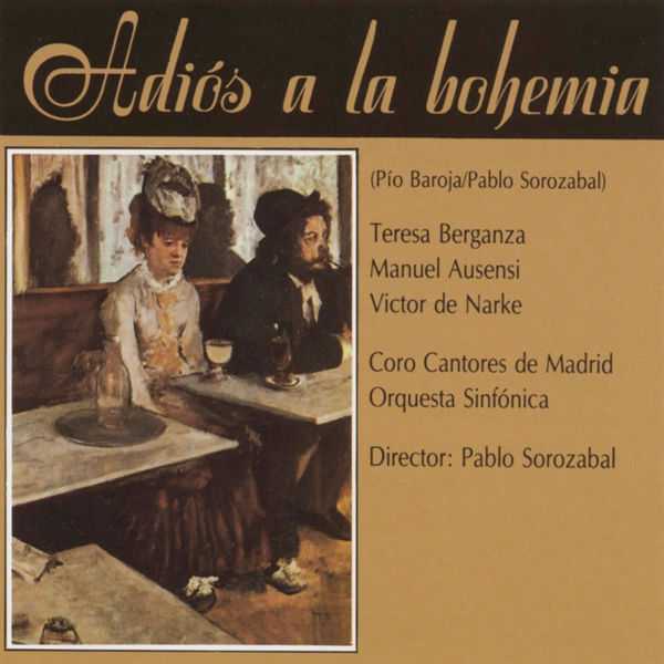 Pablo Sorozábal - Adiós a la Bohemia (FLAC)