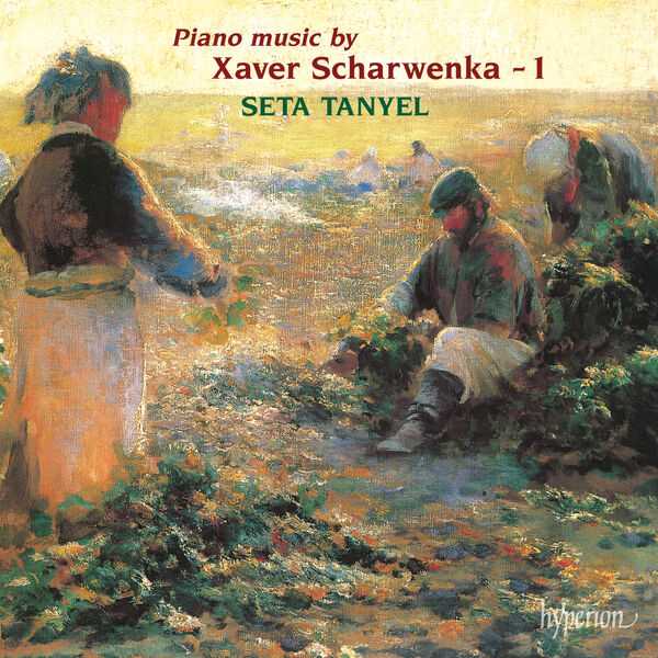 Seta Tanyel - Piano Music by Xaver Scharwenka vol.1 (FLAC)