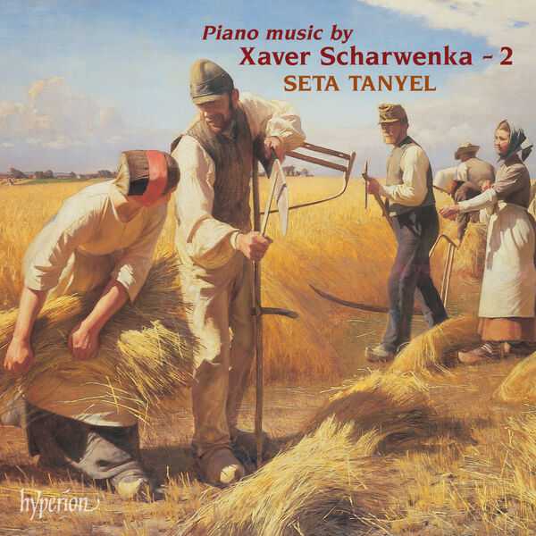 Seta Tanyel - Piano Music by Xaver Scharwenka vol.2 (FLAC)