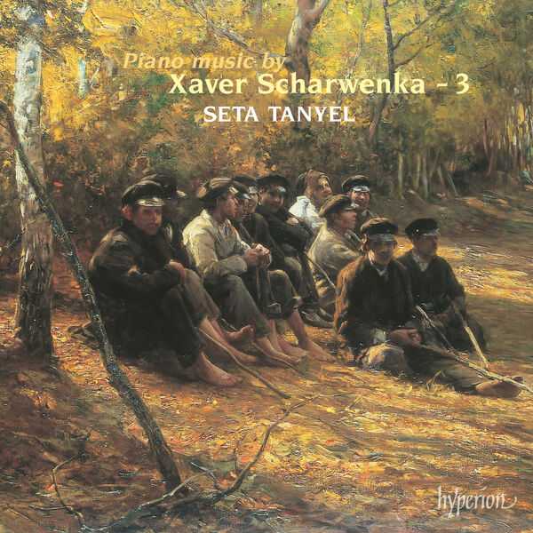 Seta Tanyel - Piano Music by Xaver Scharwenka vol.3 (FLAC)