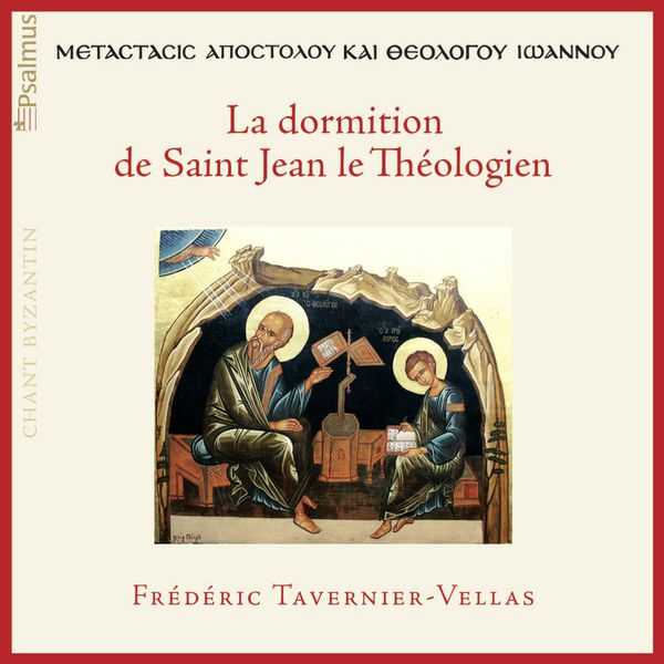 Tavernier-Vellas - La Dormition de Saint Jean le Théologien (FLAC)