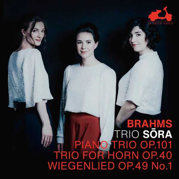 Trio Sōra: Brahms - Piano Trio op.101, Trio for Horn op.40, Wiegenlied op.49 no.1 (24/96 FLAC)