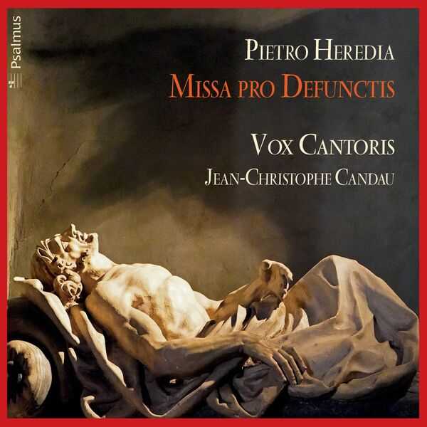 Candau: Heredia - Missa Pro Defunctis (24/192 FLAC)