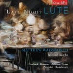 Matthew Wadsworth - Late Night Lute (FLAC)