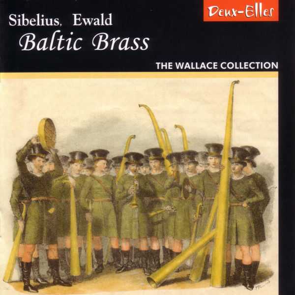 The Wallace Collection: Sibelius, Ewald - Baltic Brass (FLAC)