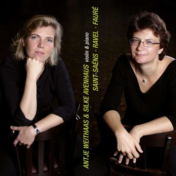 Antje Weithaas, Silke Avenhaus: Saint-Saëns, Ravel, Fauré (FLAC)