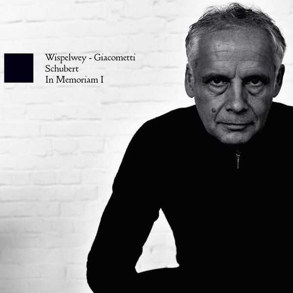 Wispelwey, Giacometti: In Memoriam I - Schubert (24/88 FLAC)