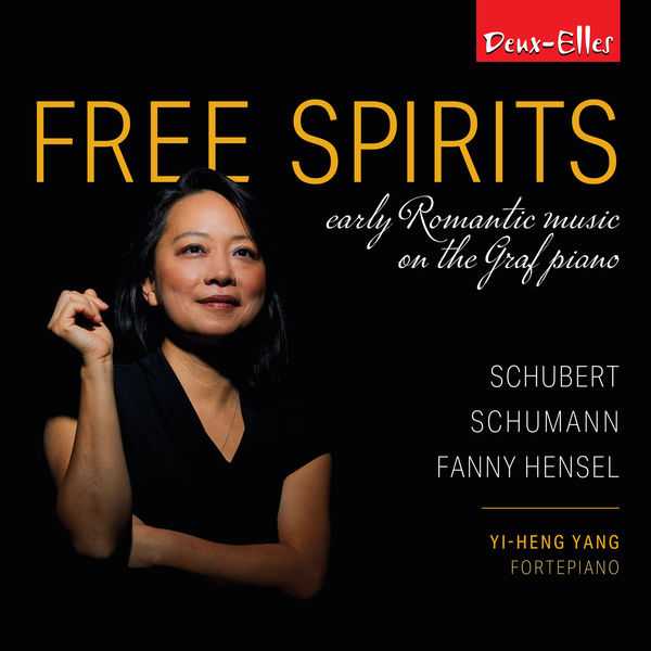 Yi-Heng Yang: Schubert, Schumann, Hensel - Free Spirits. Early Romantic Music on the Graf Piano (24/96 FLAC)