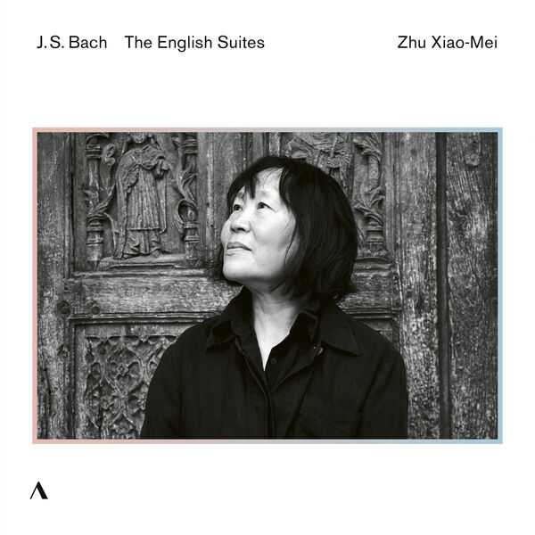 Zhu Xiao-Mei: Bach - The English Suites (24/96 FLAC)