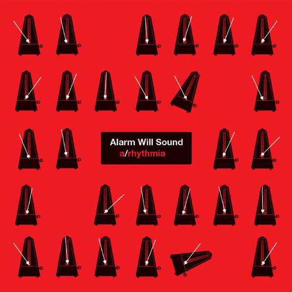 Alarm Will Sound - A/Rhythmia (FLAC)