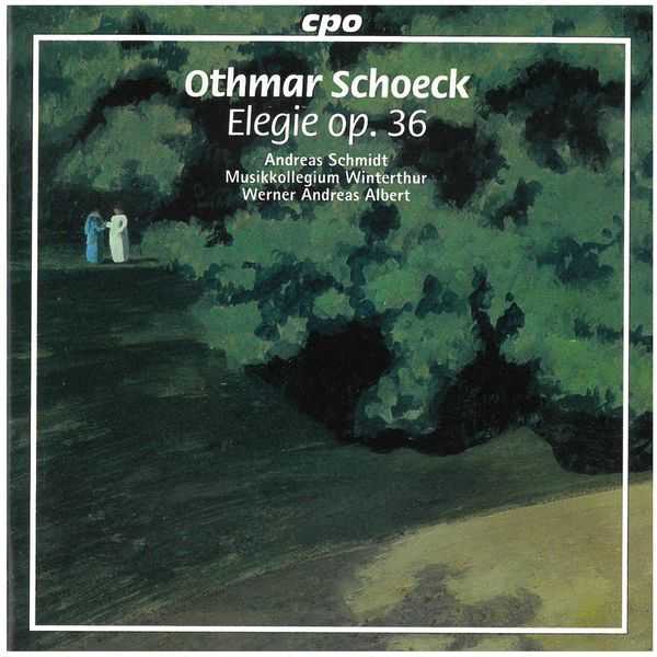 Werner Andreas Albert: Schoeck - Elegie op.36 (FLAC)