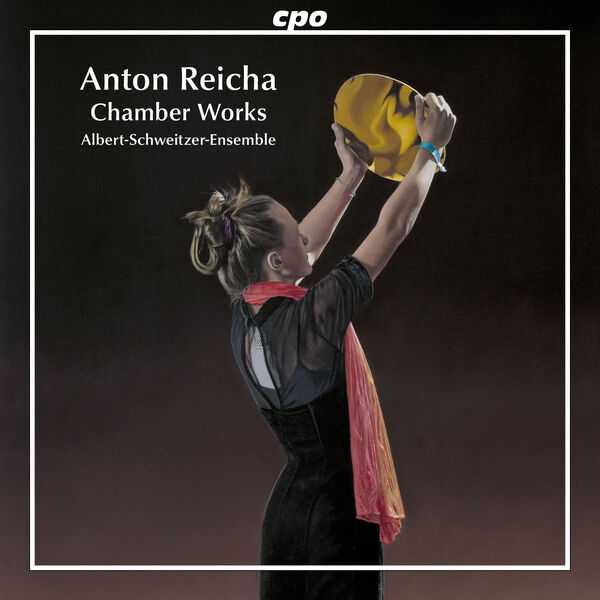 Albert Schweitzer Ensemble: Anton Reicha - Chamber Music (24/96 FLAC)