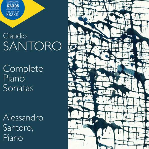 Alessandro Santoro: Claudio Santoro - Complete Piano Sonatas (24/88 FLAC)