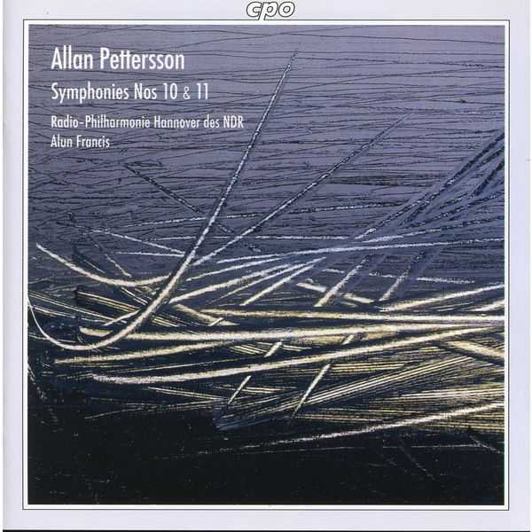 Alun Francis: Pettersson - Symphonies no.10 & 11 (FLAC)