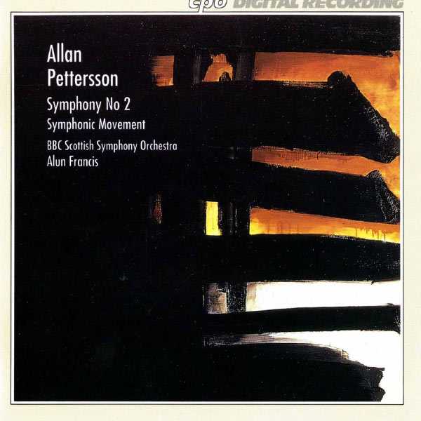 Alun Francis: Pettersson - Symphonic Movement, Symphony no.2 (FLAC)