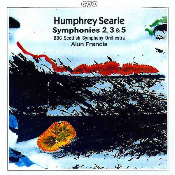 Alun Francis: Searle - Symphonies no.2, 3 & 5 (FLAC)