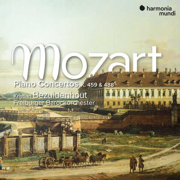 Bezuidenhout: Mozart - Piano Concertos K. 459 & 488 (24/96 FLAC)