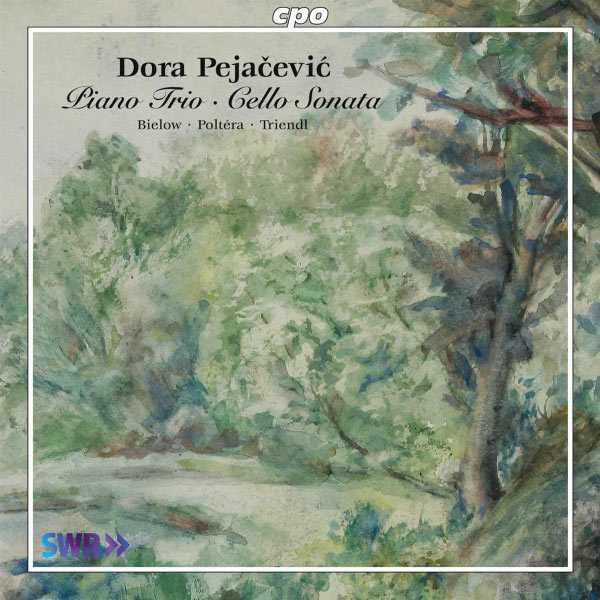 Bielow, Poltera, Triendl: Dora Pejačević - Piano Trio, Cello Sonata (FLAC)