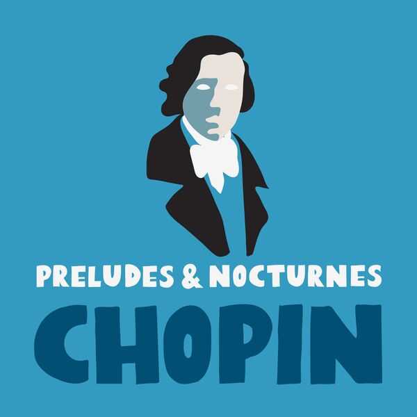 Alexander Brailowsky, Moura Lympany: Chopin - Preludes & Nocturnes (24/88 FLAC)