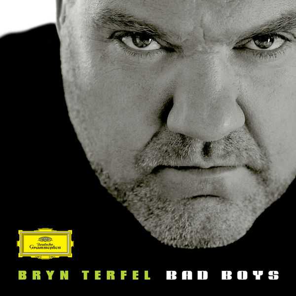 Bryn Terfel - Bad Boys (FLAC)