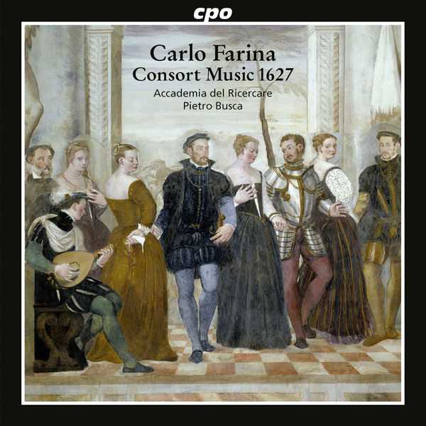 Pietro Busca: Carlo Farina - Consort Music 1627 (FLAC)