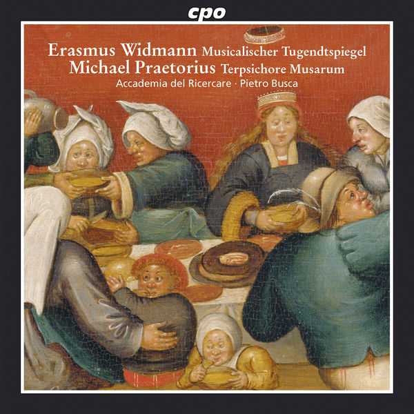 Pietro Busca: Widmann - Musicalischer Tugendtspiegel; Praetorius - Terpsichore Musarum (FLAC)