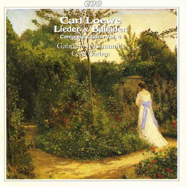 Carl Loewe - Lieder & Balladen. Complete Edition vol.4 (FLAC)