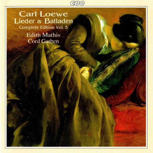 Carl Loewe - Lieder & Balladen. Complete Edition vol.5 (FLAC)