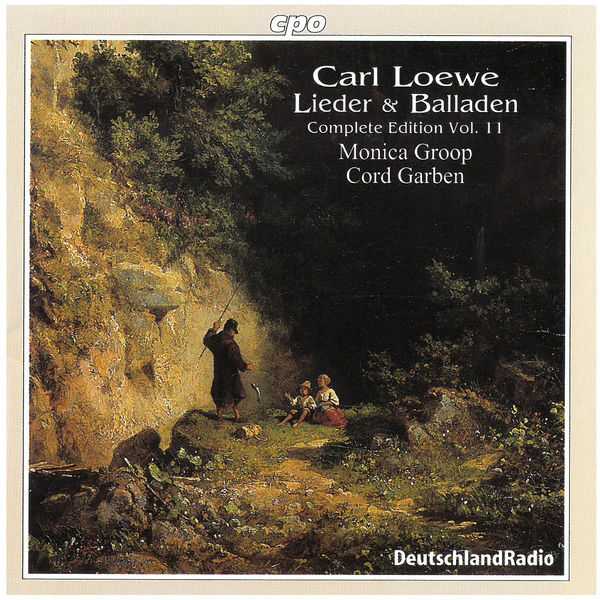 Carl Loewe - Lieder & Balladen. Complete Edition vol.11 (FLAC)