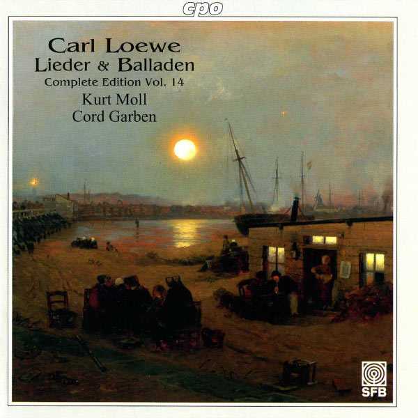 Carl Loewe - Lieder & Balladen. Complete Edition vol.14 (FLAC)