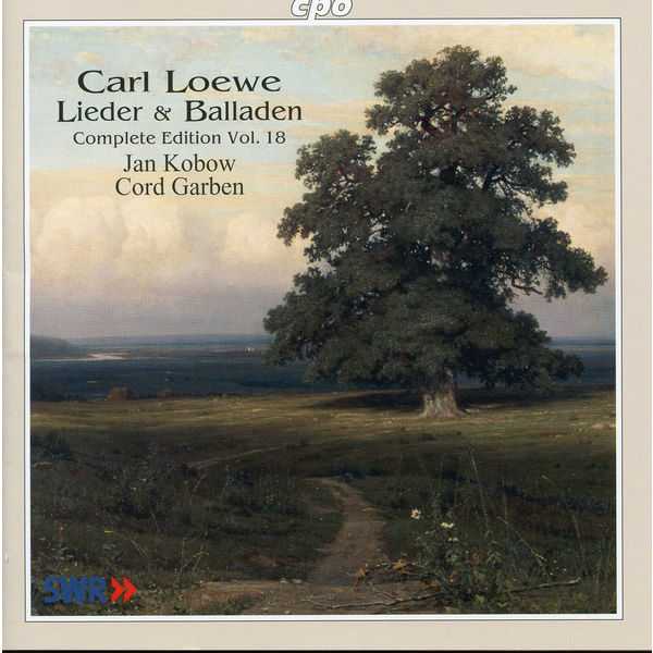 Carl Loewe - Lieder & Balladen. Complete Edition vol.18 (FLAC)