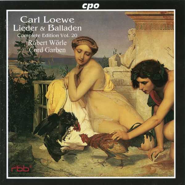 Carl Loewe - Lieder & Balladen. Complete Edition vol.20 (FLAC)