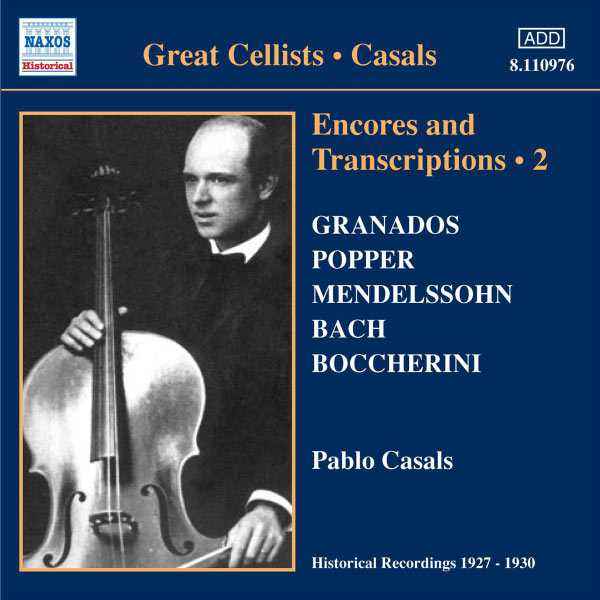 Pablo Casals - Encores and Transcriptions vol.2 (FLAC)