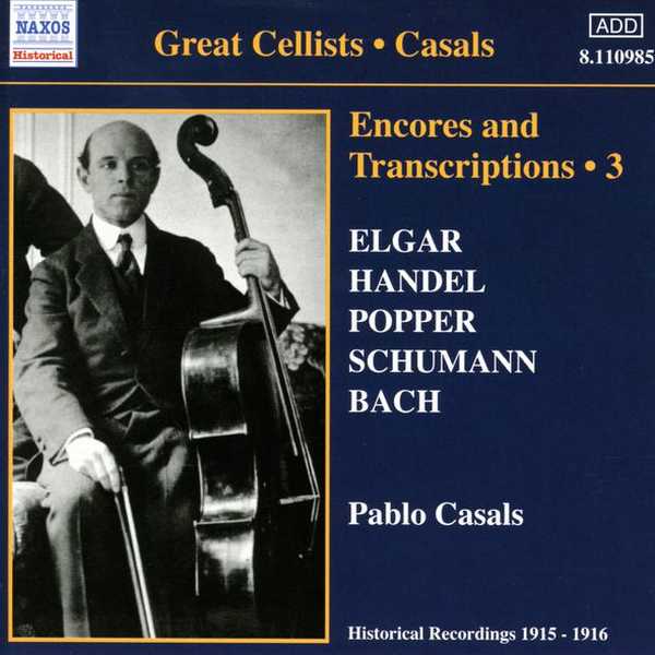 Pablo Casals - Encores and Transcriptions vol.3 (FLAC)