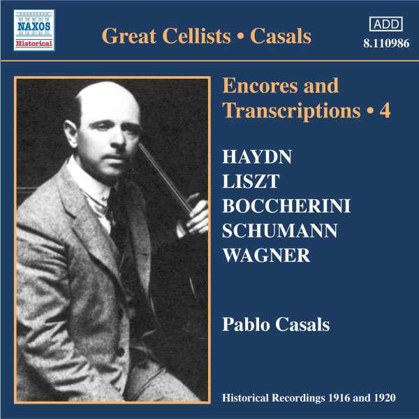 Pablo Casals - Encores and Transcriptions vol.4 (FLAC)