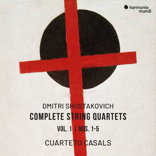 Cuarteto Casals: Shostakovich - Complete String Quartets vol.1 (24/96 FLAC)