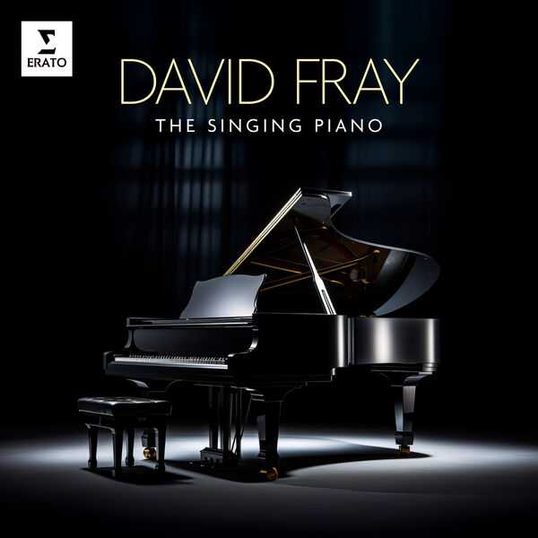 David Fray - The Singing Piano (24/96 FLAC)