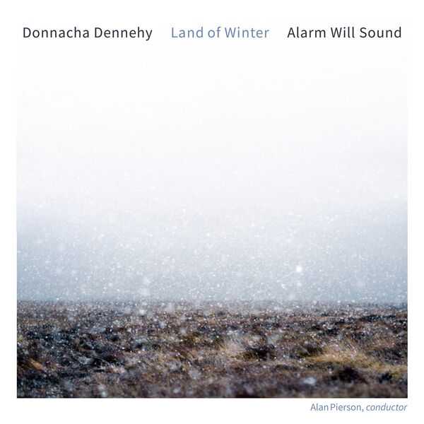 Alarm Will Sound: Donnacha Dennehy - Land of Winter (24/96 FLAC)