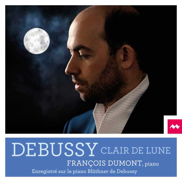 François Dumont: Debussy - Clair de Lune (24/96 FLAC)