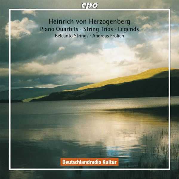 Andreas Frölich, Belcanto Strings: Heinrich von Herzogenberg - Piano Quartets, String Trios, Legends (FLAC)