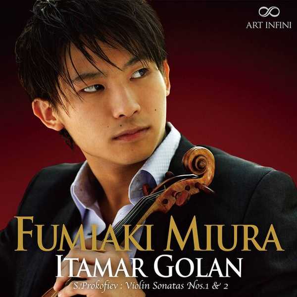 Fumiaki Miura, Itamar Golan: Prokofiev - Violin Sonatas no.1 & 2 (24/192 FLAC)