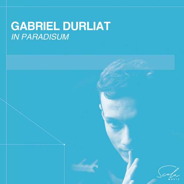 Gabriel Durliat - In Paradisum (FLAC)