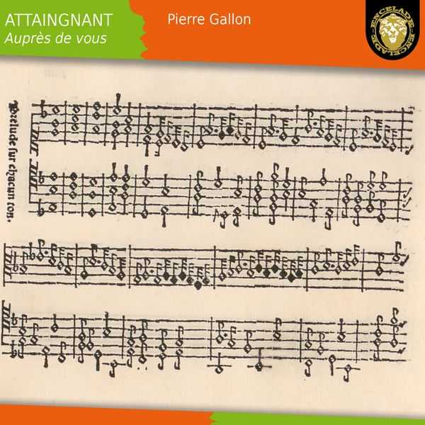 Pierre Gallon: Pierre Attaingnant - Auprès de Vous (FLAC)