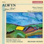 Hickox: Alwyn - Oboe Concerto, Three Concerti Grossi (FLAC)