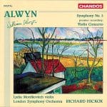 Hickox: Alwyn - Symphony no.3, Violin Concerto (FLAC)