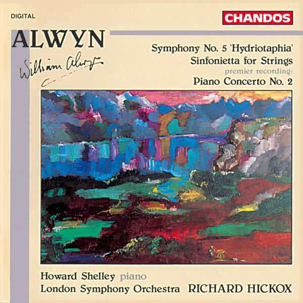 Hickox: Alwyn - Symphony no.5, Sinfonietta for Strings, Piano Concerto no.2 (FLAC)