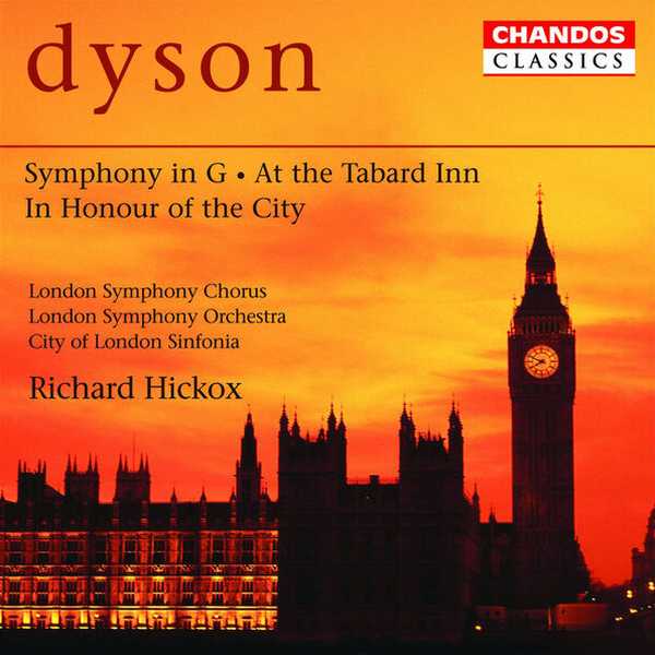 Hickox: Dyson - Symphony in G, At the Tabard Inn, In Honour of the City (FLAC)